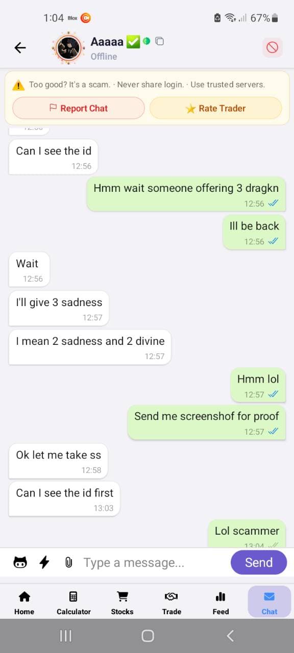 WHY ALL SCAMMERS COME TO ME PLZ A REAL INTERESTED PEOPLE COME